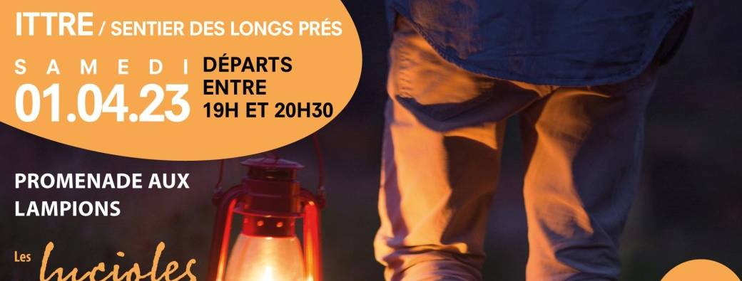 Promenade aux lampions - Les Lucioles des Longs Prés