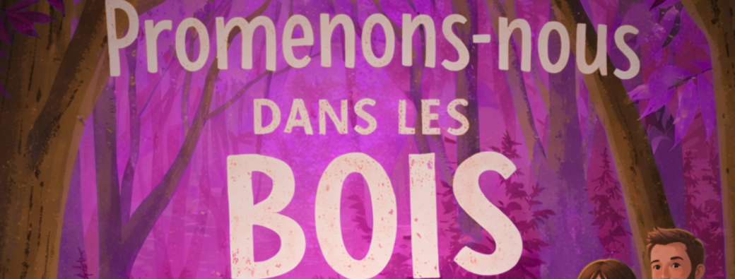 Promenons-nous dans les bois 2