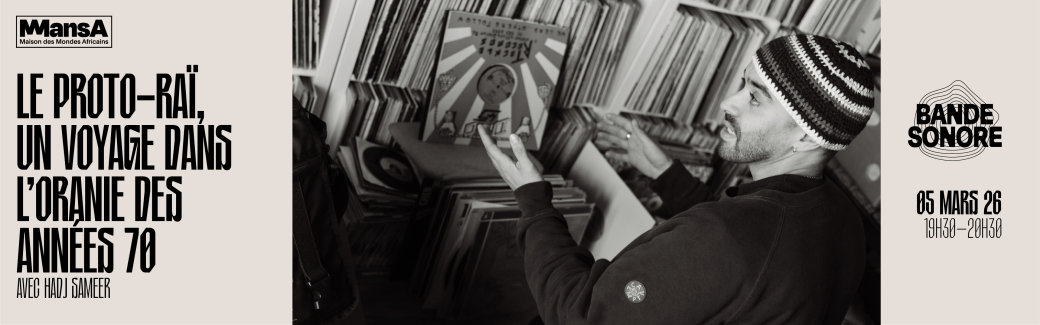 Le proto-raï : un voyage dans l'Oranie des année 70