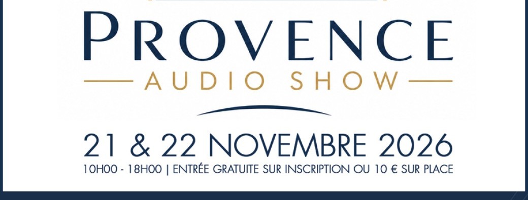 PROVENCE AUDIO SHOW 2026