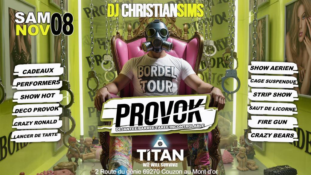 PROVOK - Bordel Tour by DJ CHRISTIAN SIMS PROVOK - Bordel Tour by DJ CHRISTIAN SIMS
