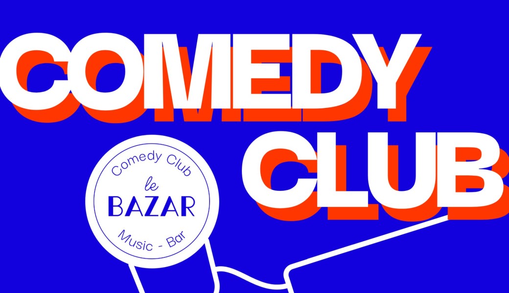 P'tit Bazar (Comedy Club débutant & test de blagues)