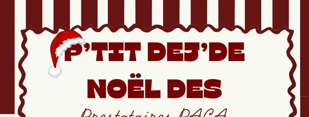 P'tit déj' de Noël des prestataires