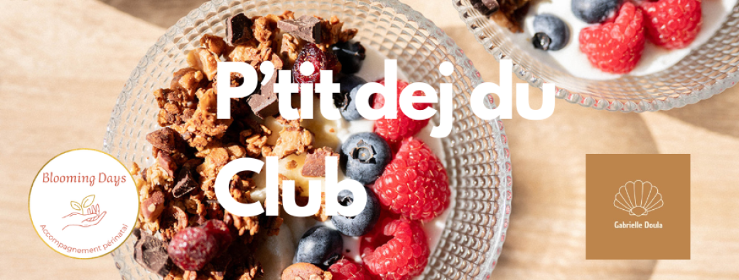 P'TIT DEJ DU CLUB n°4