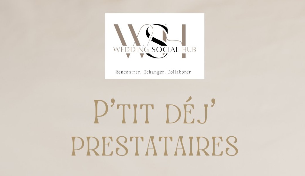 P'tit déj prestataires - Wedding Social Hub