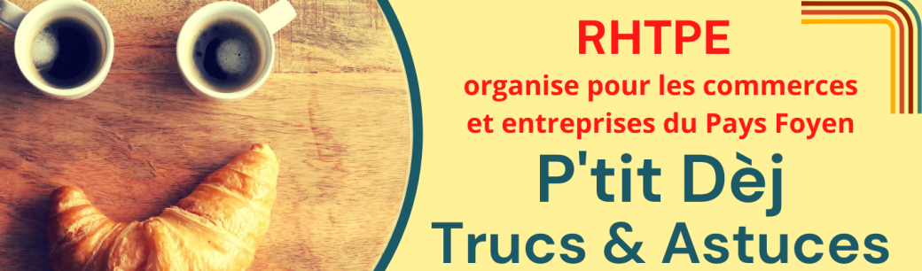 P'tit Déj Trucs & Astuces & Réseautage #9