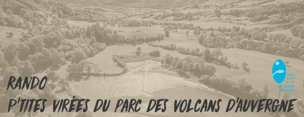 P'tite virée du Parc des Volcans d'Auvergne