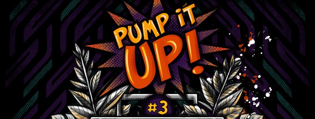 Pump It Up #3