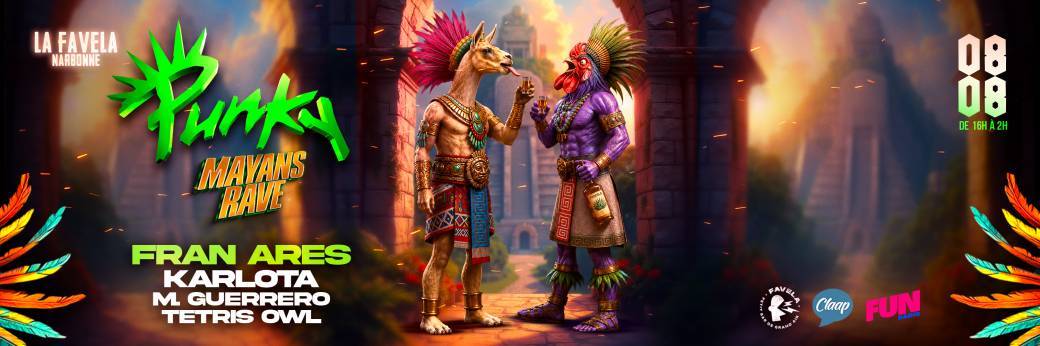 PUNKY Mayans Rave  