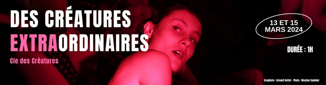 DES CRÉATURES EXTRAORDINAIRES