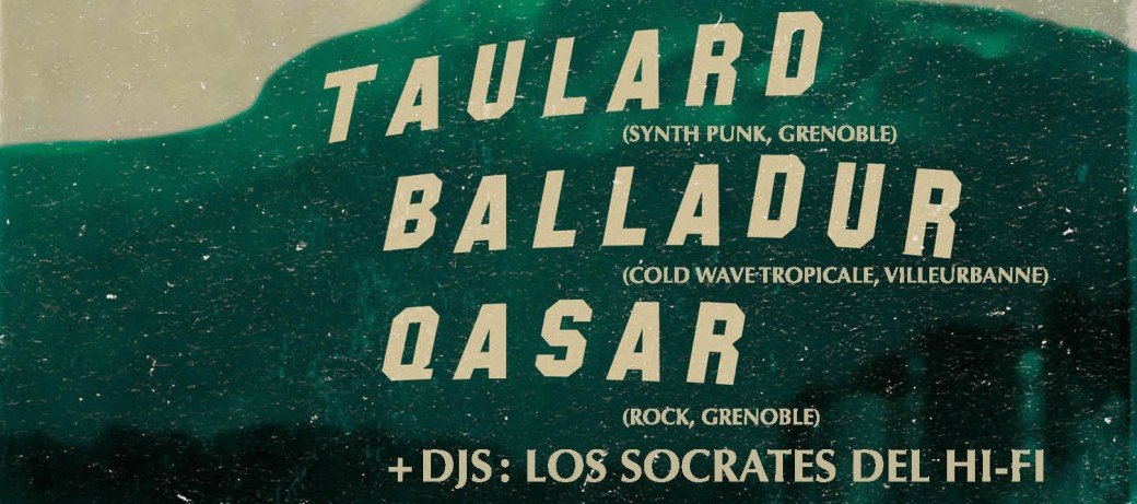 TAULARD + BALLADUR + QASAR + LOS SOCRATES DEL HI-FI
