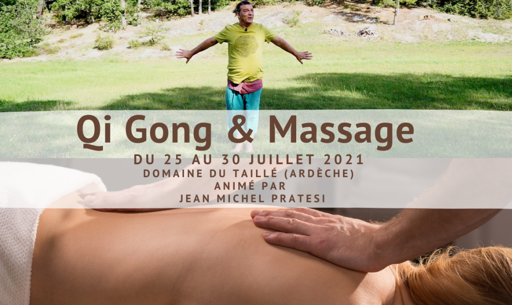 Qi Gong et Massage en Juillet