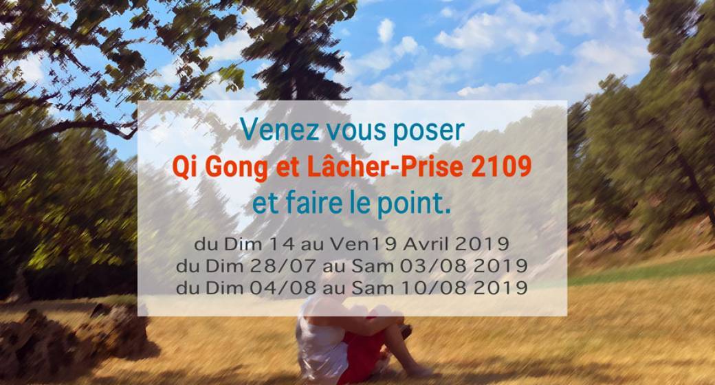 QiGong et Lâcher-prise 2019