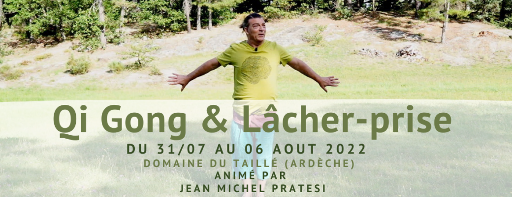 QiGong et lâcher-prise 2022