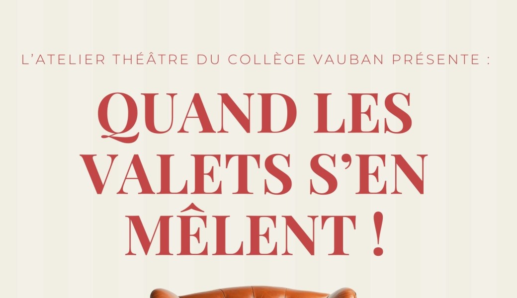 Quand les valets s'en mêlent !