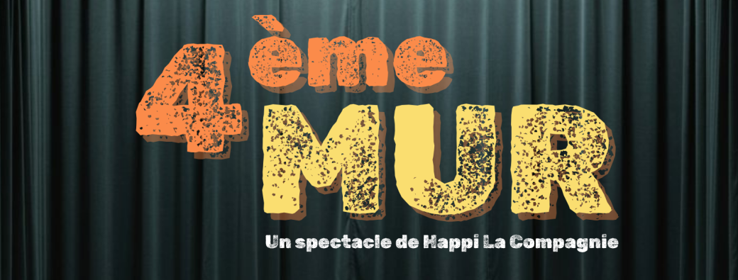 Quatrième Mur / Festival Théâtr'Ô Château Montélimar