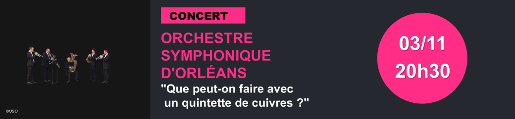 Orchestre Symphonique d'Orléans : "Que peut-on faire avec un quintette de cuivres ?"