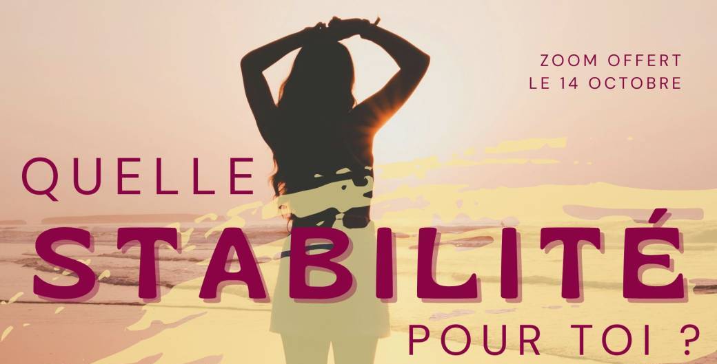 Quelle Stabilité pour toi ? 