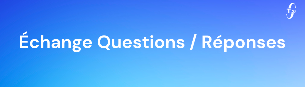 Questions / Réponses Questions / Réponses