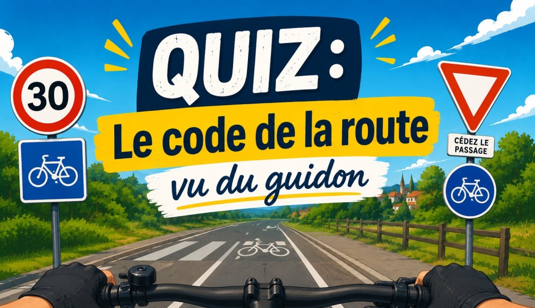  Quiz : le code de la route vu du guidon