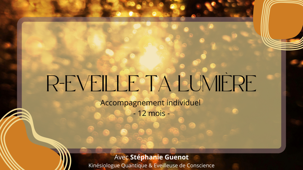 R-Eveille ta Lumière - 12 mois