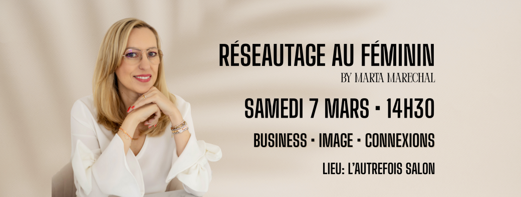 RÉSEAUTAGE AU FÉMININ