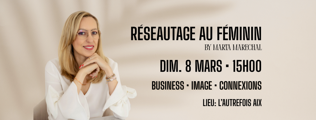 RÉSEAUTAGE AU FÉMININ 