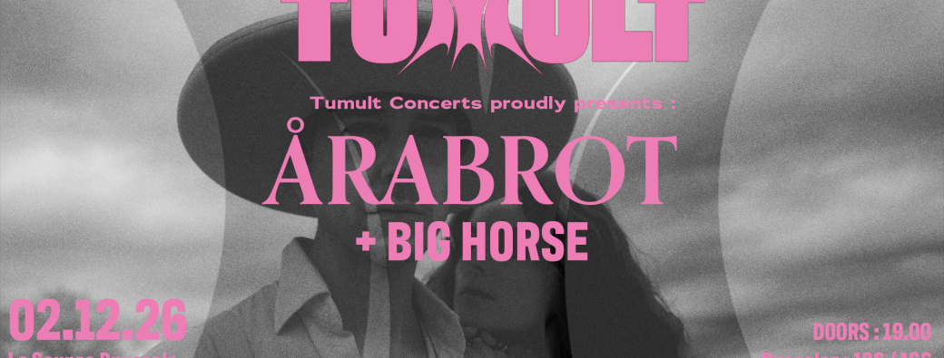 Årabrot + Big Horse