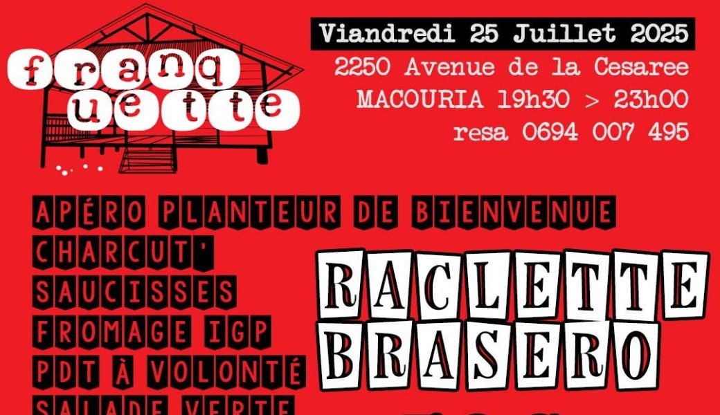 RACLETTE DE L'ÉTÉ !