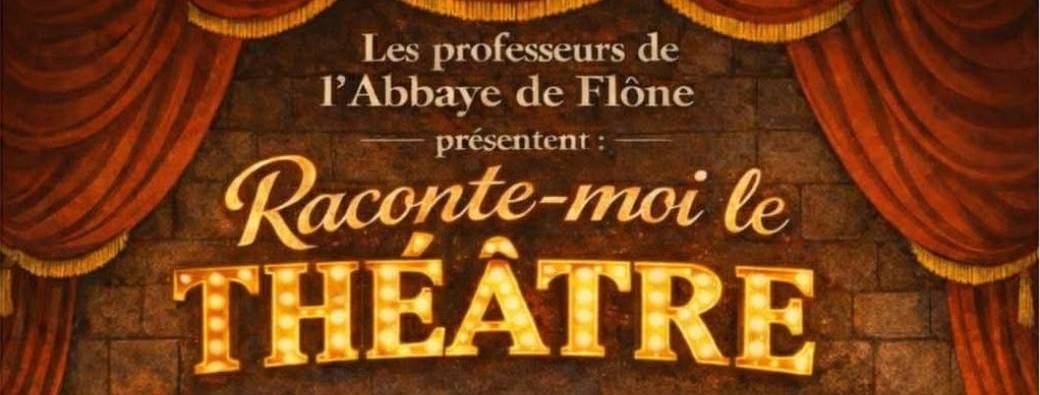 Raconte-moi le Théâtre