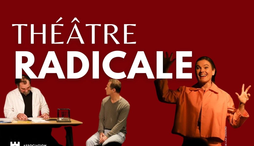 Radicale - Troupe de théâtre amateur 