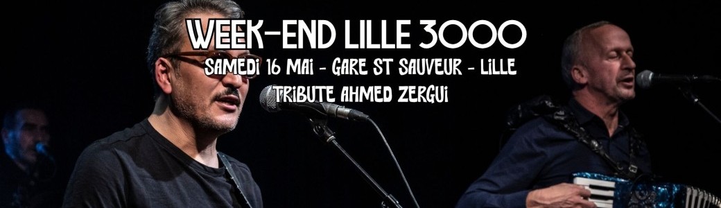 Raï Roots - Hommage à Ahmed Zergui + DJ Set "Back to the roots"