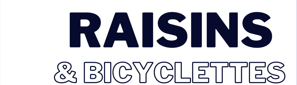 Raisinsetbicyclettes
