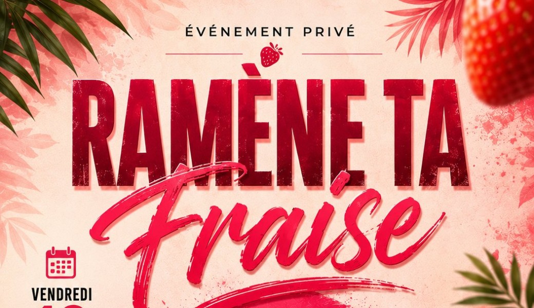 RAMÈNE TA FRAISE 