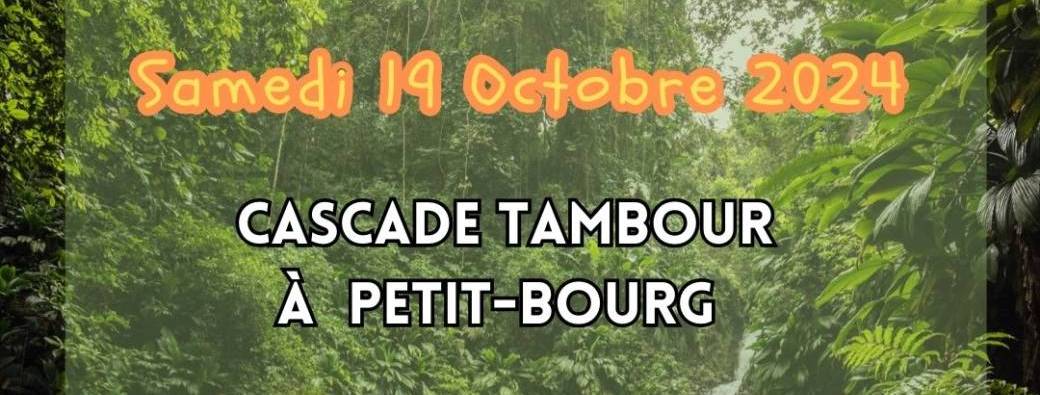 Cascade Tambour à PETIT-BOURG