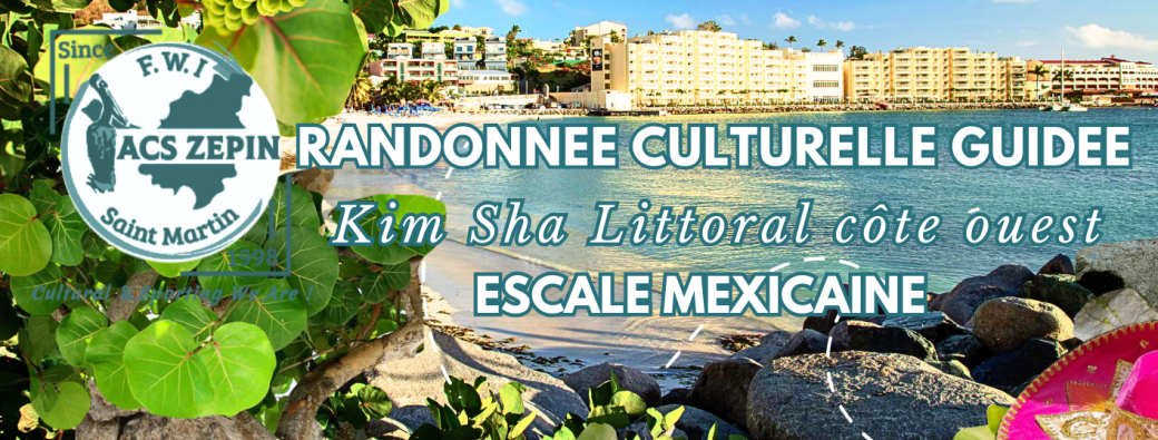 Randonnée culturelle guidée Escale mexicaine