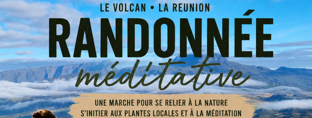 Randonnée méditative au volcan