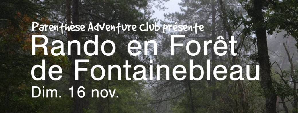 Randonnée Parenthèse en forêt de Fontainebleau