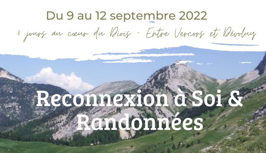 Randonnées & Conscience : Reconnexion à Soi