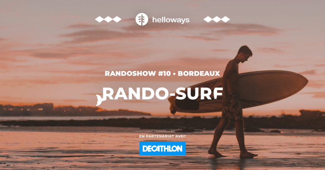 Randoshow n°10 · Rando-surf de 30 km
