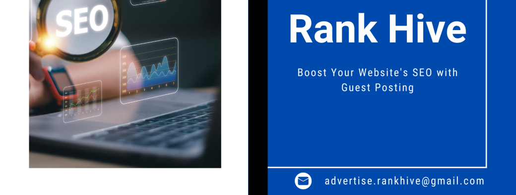 Rank Hive: Boost Your Website's SEO with Guest Posting