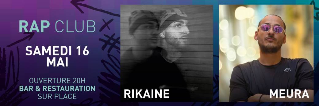 RAP CLUB // RIKAINE x MEURA