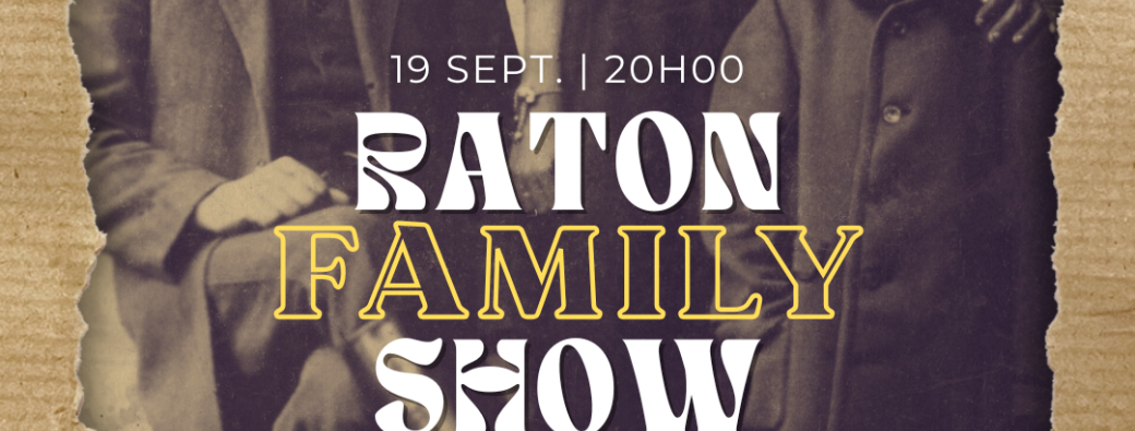 Raton family show