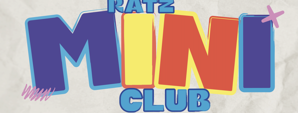 Ratz Mini Club