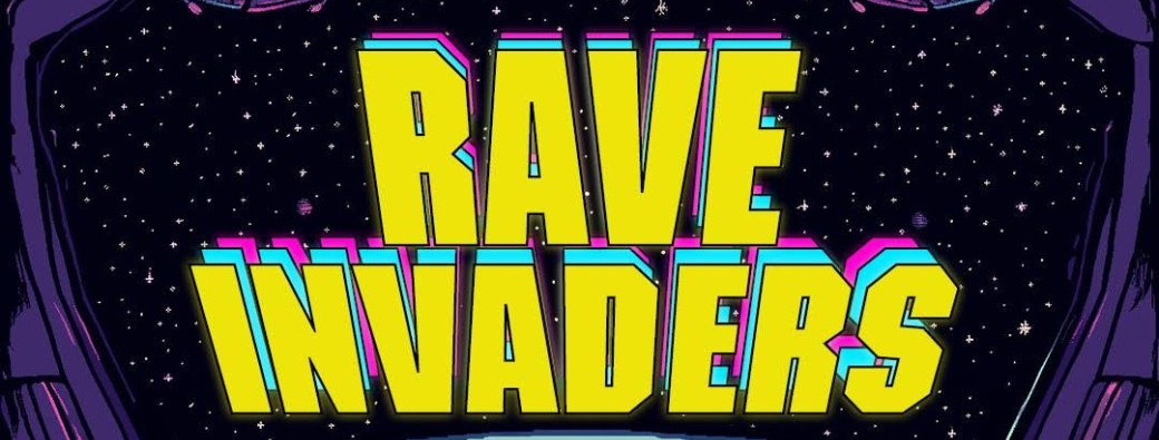 RAVE INVADERS 