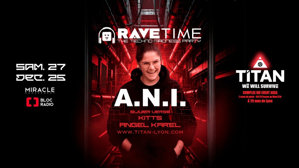 RAVE TIME with A.N.I. / Angel Karel / KiTTS / Olivier Verse.