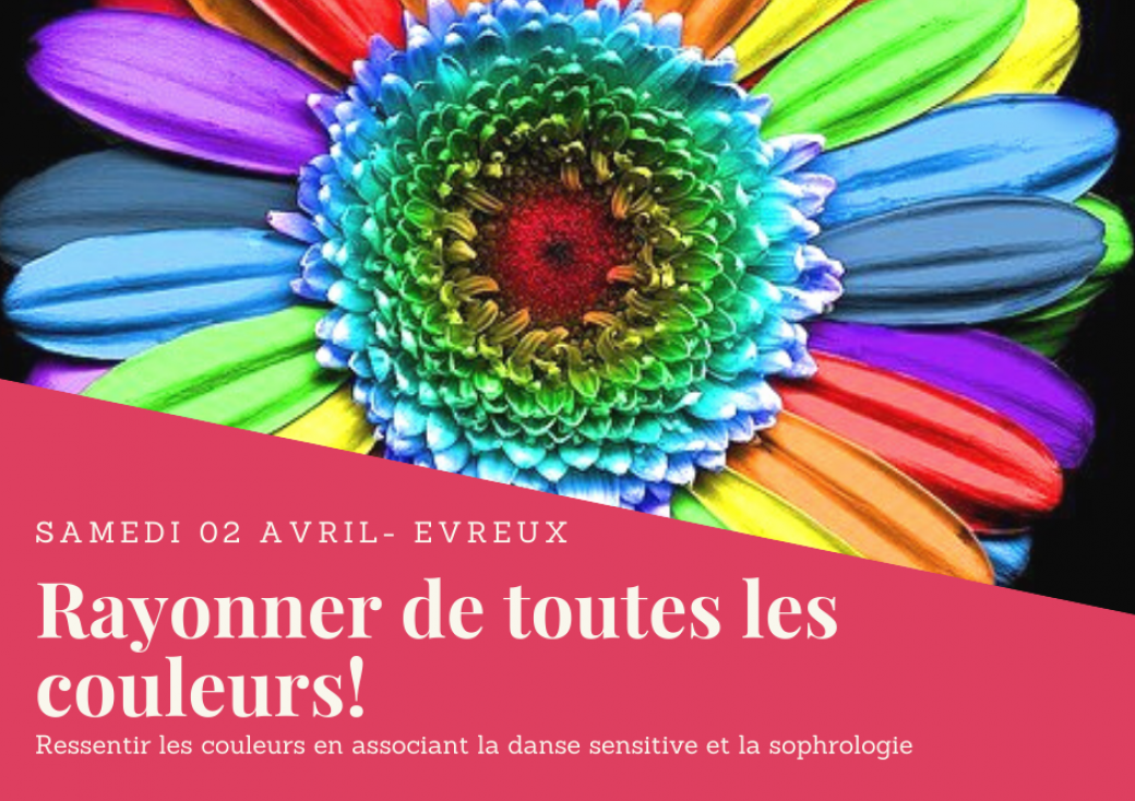 Rayonner de toutes les couleurs
