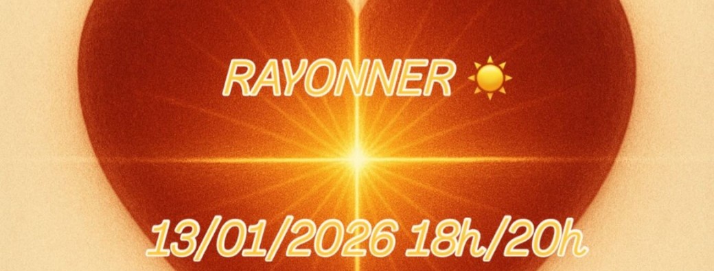 Rayonner ☀️