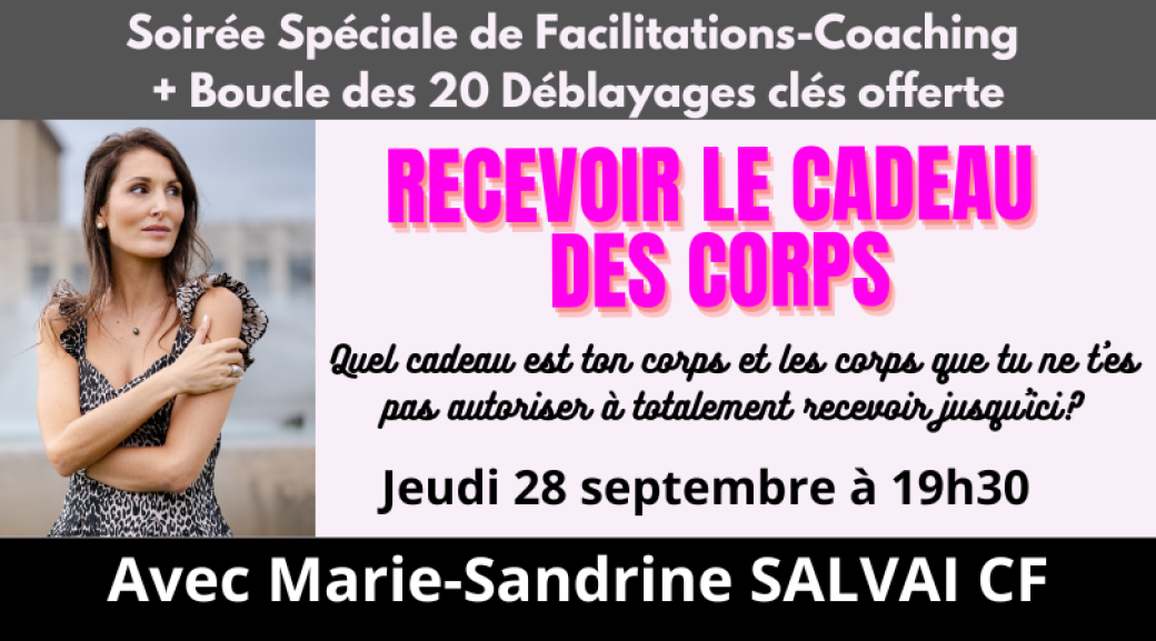 Recevoir le cadeau des corps