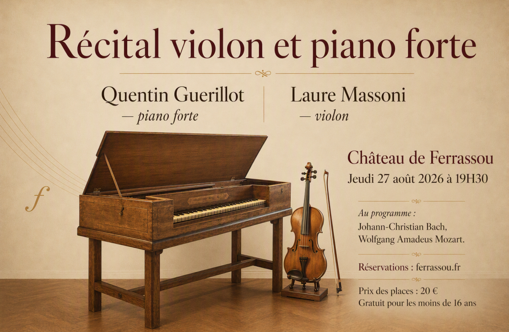 Récital par Quentin Guerillot, pianoforte 1776 et Laure Massoni, violon classique